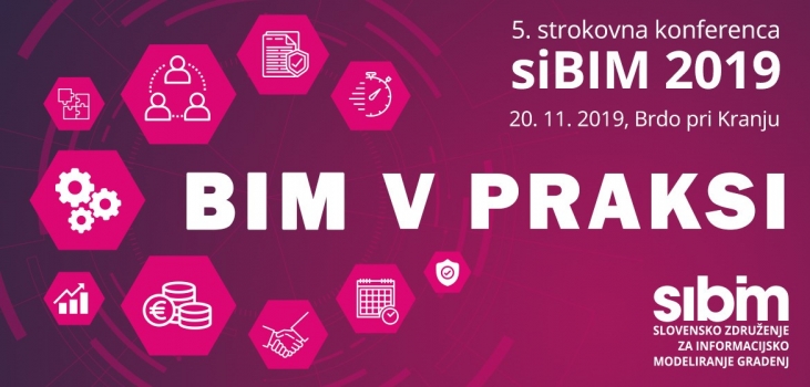 5. strokovna konferenca siBIM 2019 – BIM v praksi
