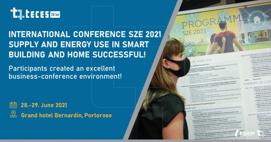Extremely pleased with the participation and implementation of the International Conference SZE 2021 -  Energy supply and Use in a Smart Building and Home